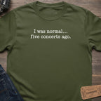 FIVE CONCERTS AGO T-SHIRT