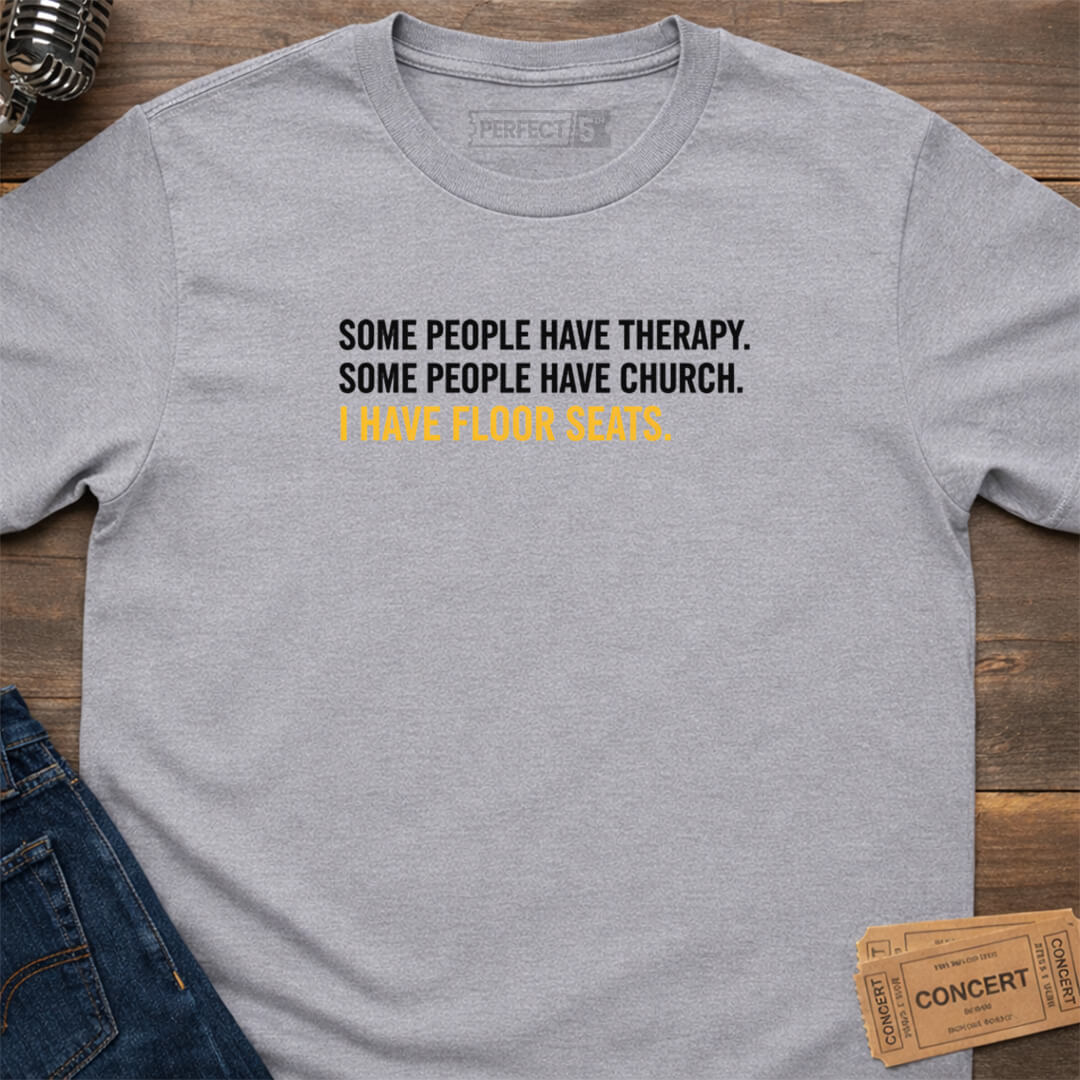 FLOOR SEATS FAITH T-SHIRT
