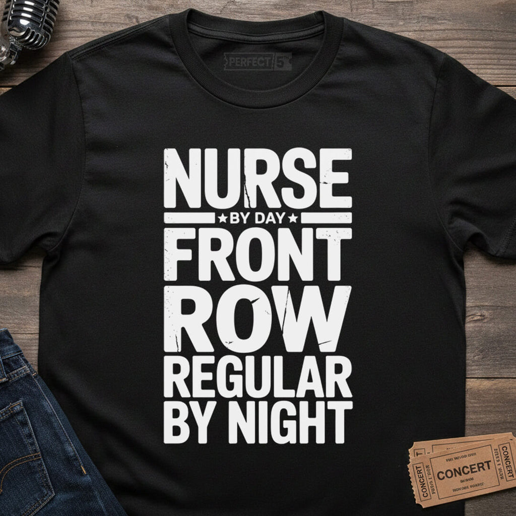 FRONT ROW NURSE T-SHIRT