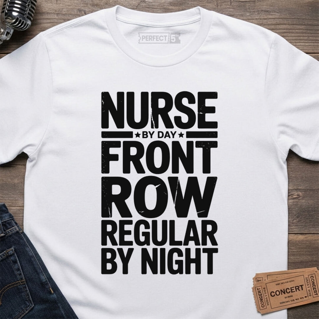 FRONT ROW NURSE T-SHIRT