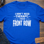 FRONT ROW THERAPY T-SHIRT
