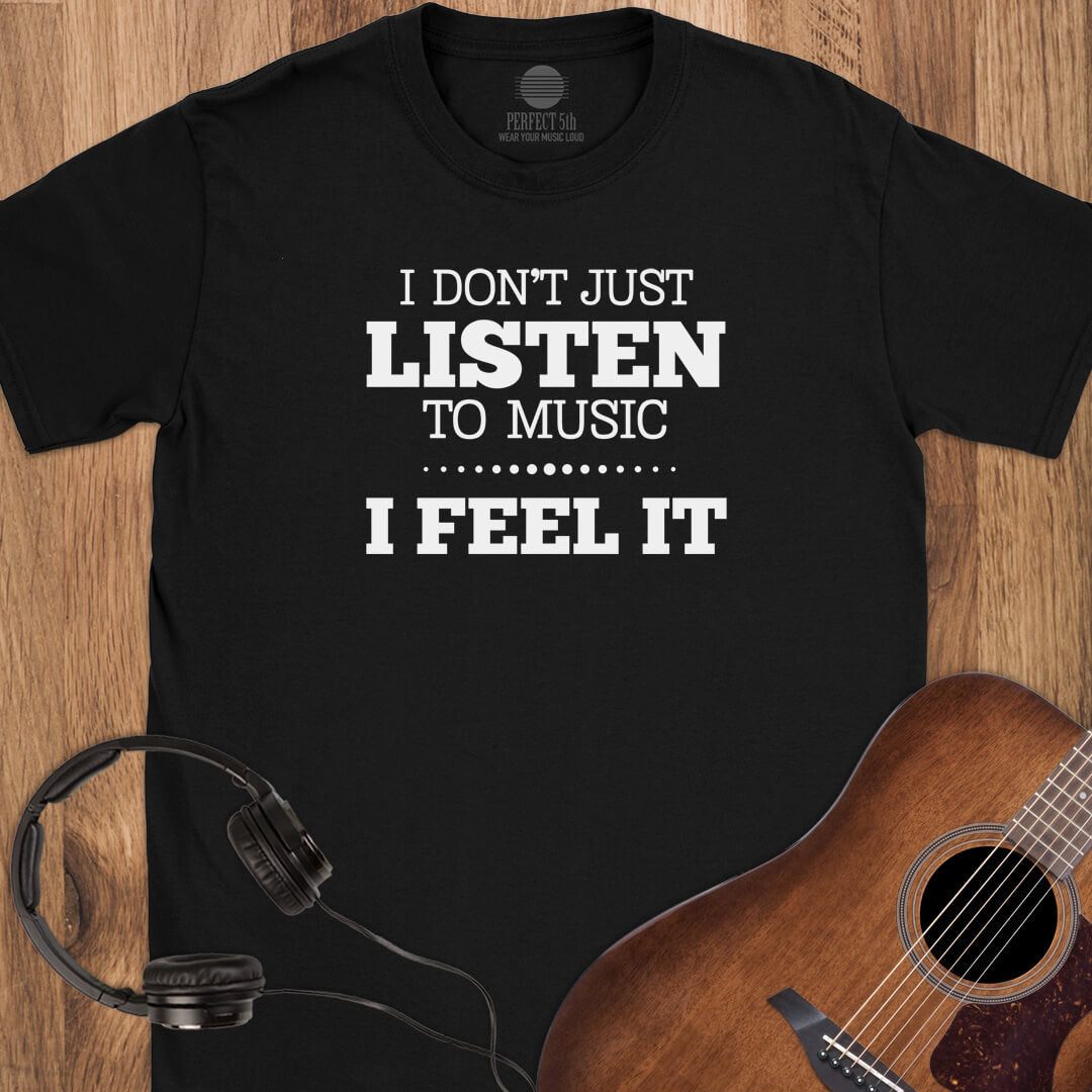 Feel the Music T-Shirt