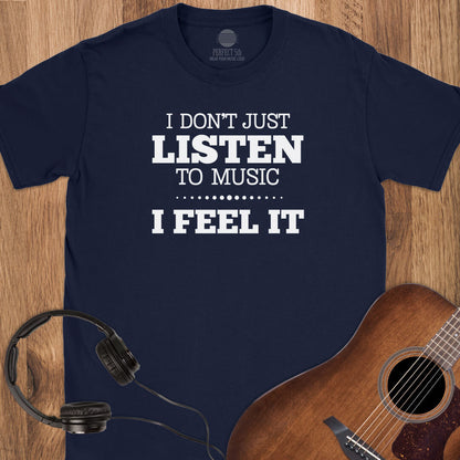Feel the Music T-Shirt