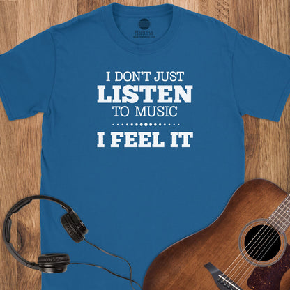 Feel the Music T-Shirt
