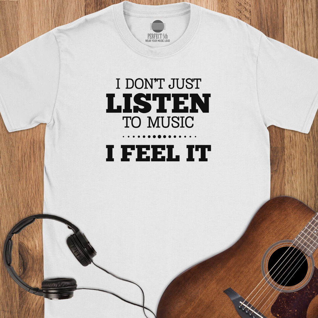 Feel the Music T-Shirt