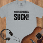 Fees Suck T-Shirt