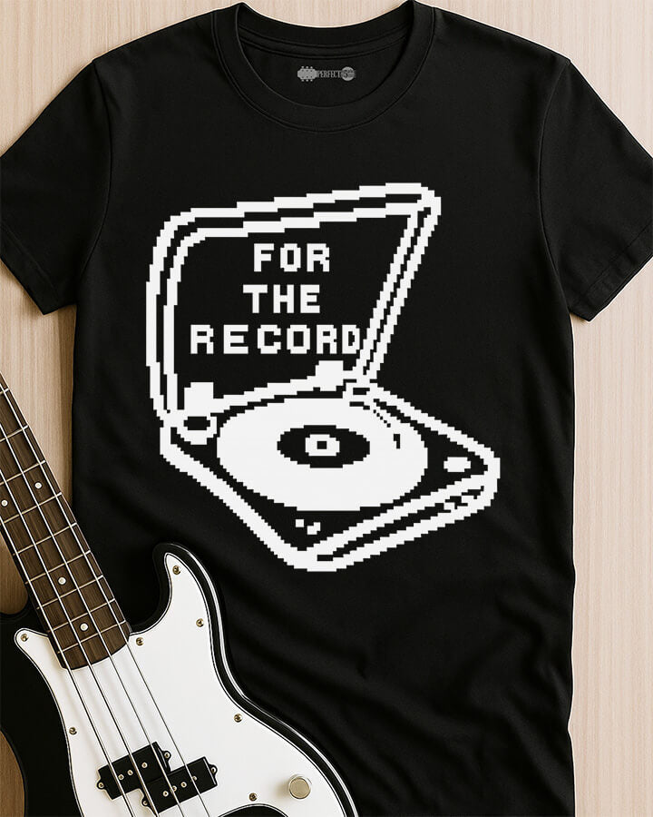 For The Record T-Shirt