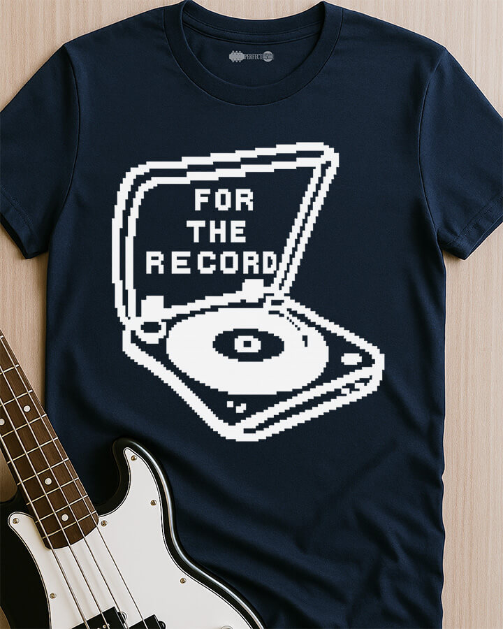 For The Record T-Shirt