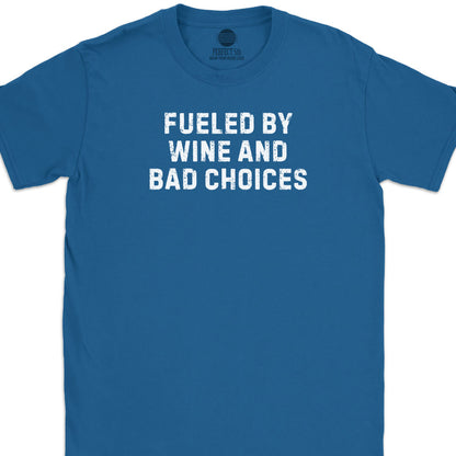 Fueled by Wine T-Shirt