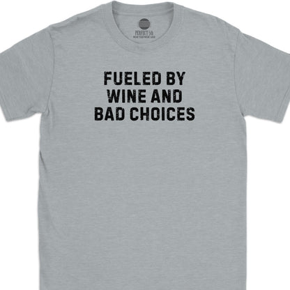 Fueled by Wine T-Shirt