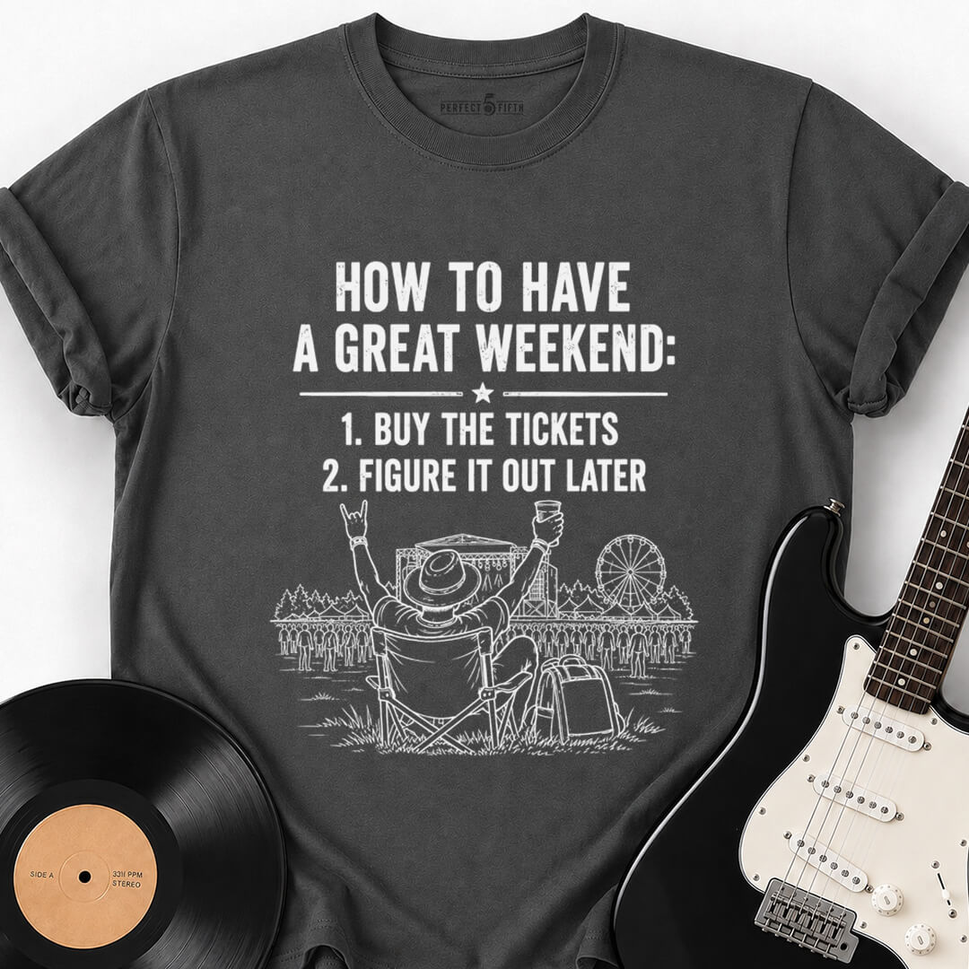 GREAT WEEKEND T-SHIRT