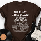 GREAT WEEKEND T-SHIRT