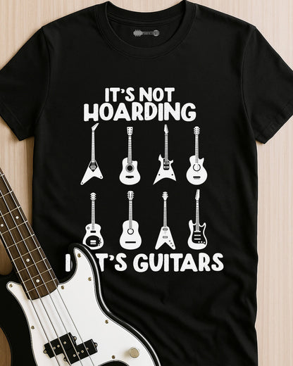 Guitar Hoarding T-Shirt