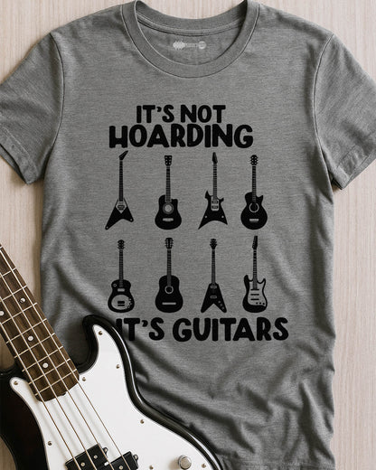 Guitar Hoarding T-Shirt