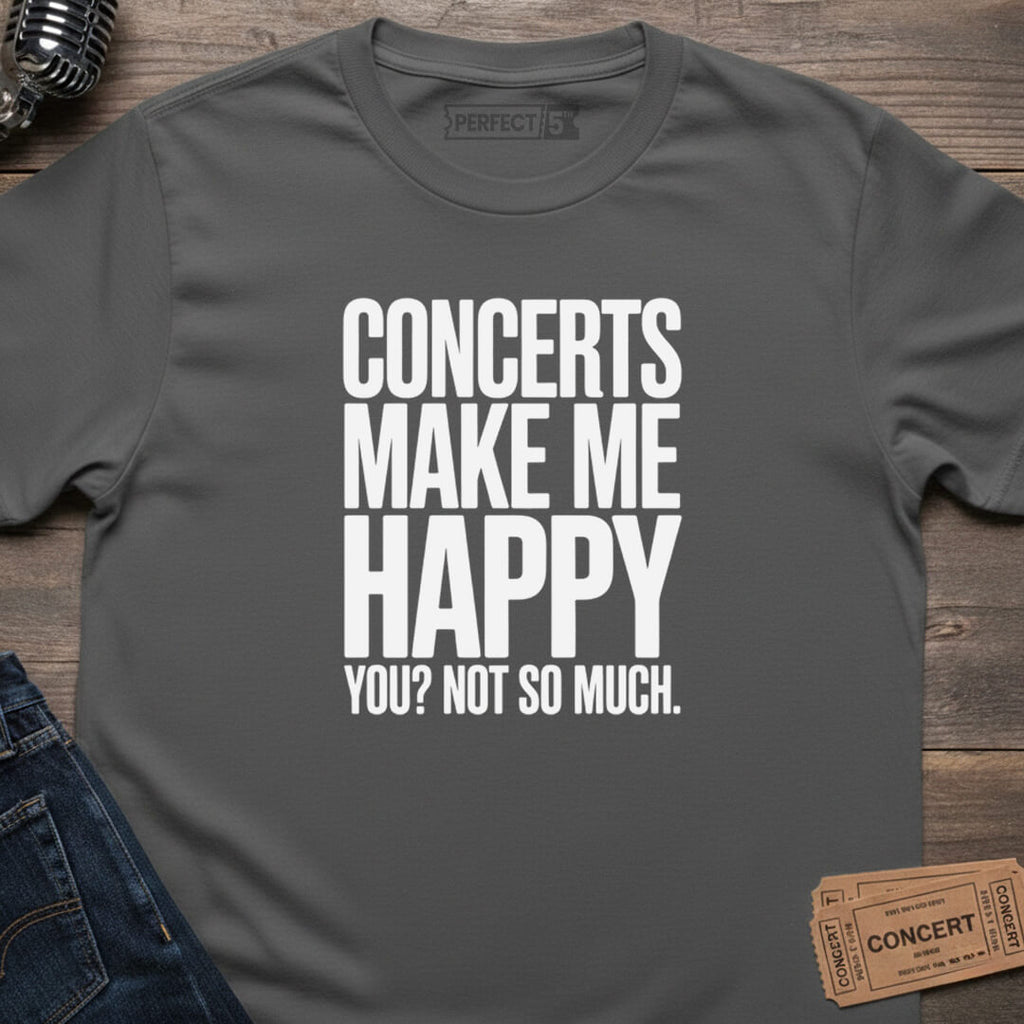 HAPPY AT SHOWS T-SHIRT