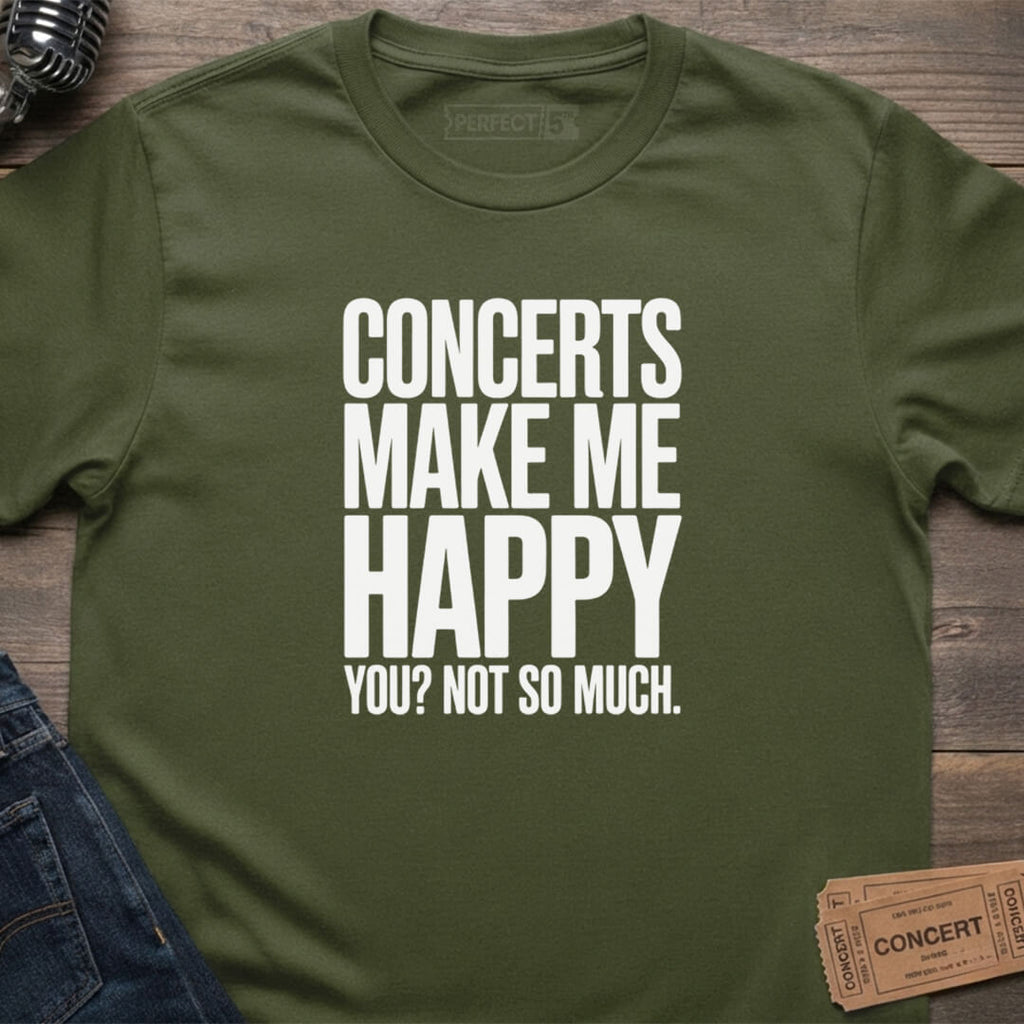 HAPPY AT SHOWS T-SHIRT