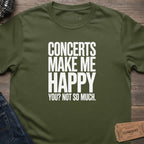 HAPPY AT SHOWS T-SHIRT