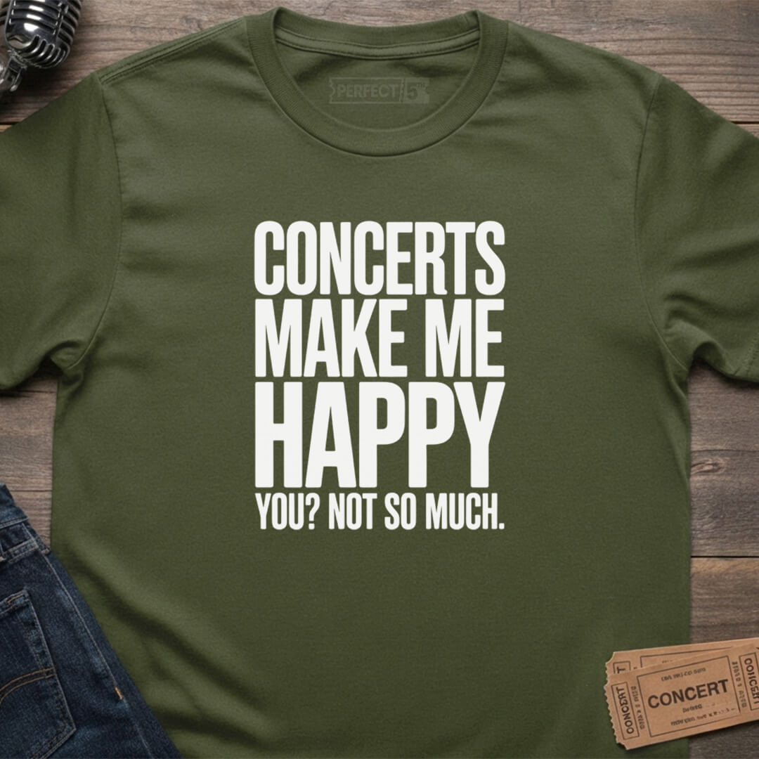 HAPPY AT SHOWS T-SHIRT