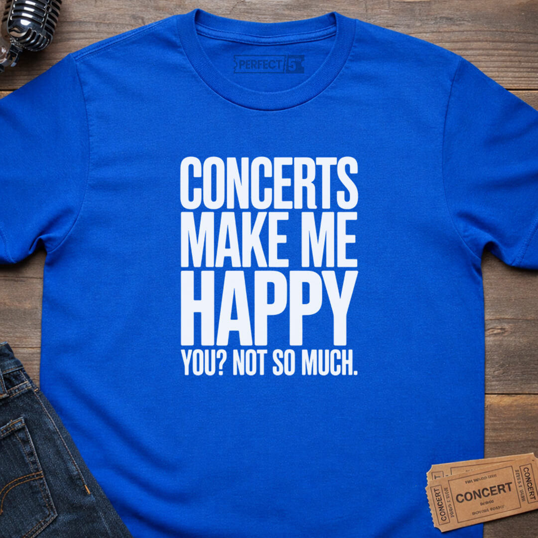 HAPPY AT SHOWS T-SHIRT