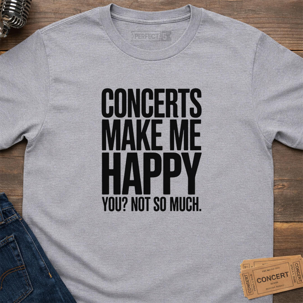 HAPPY AT SHOWS T-SHIRT