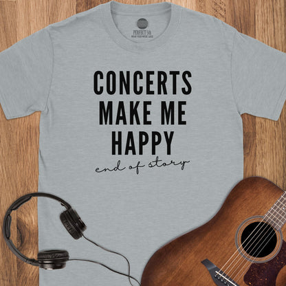 Happy at Concerts T-Shirt