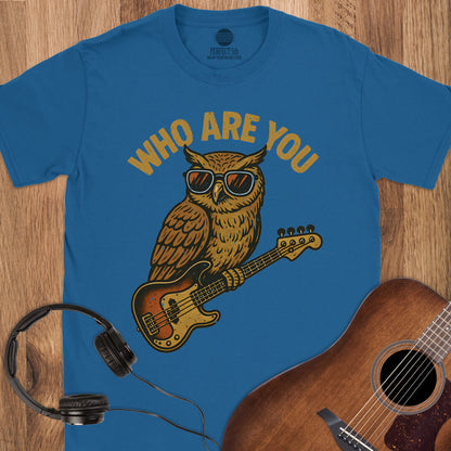 Hoot Are You T-Shirt
