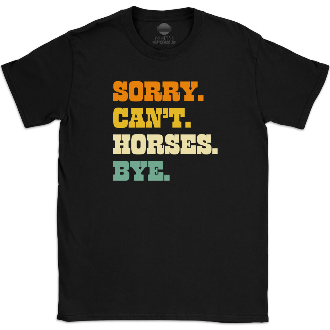 HORSE PRIORITIES T-SHIRT