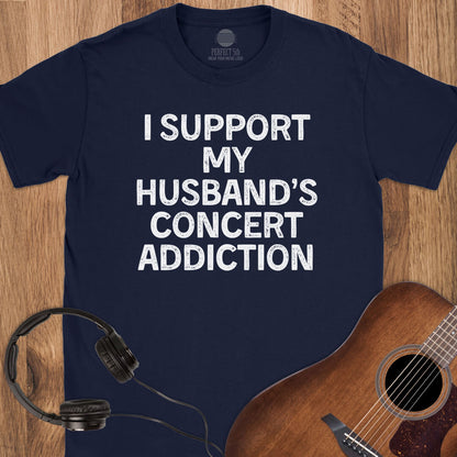 Husband Concert Support T-Shirt