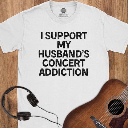 Husband Concert Support T-Shirt