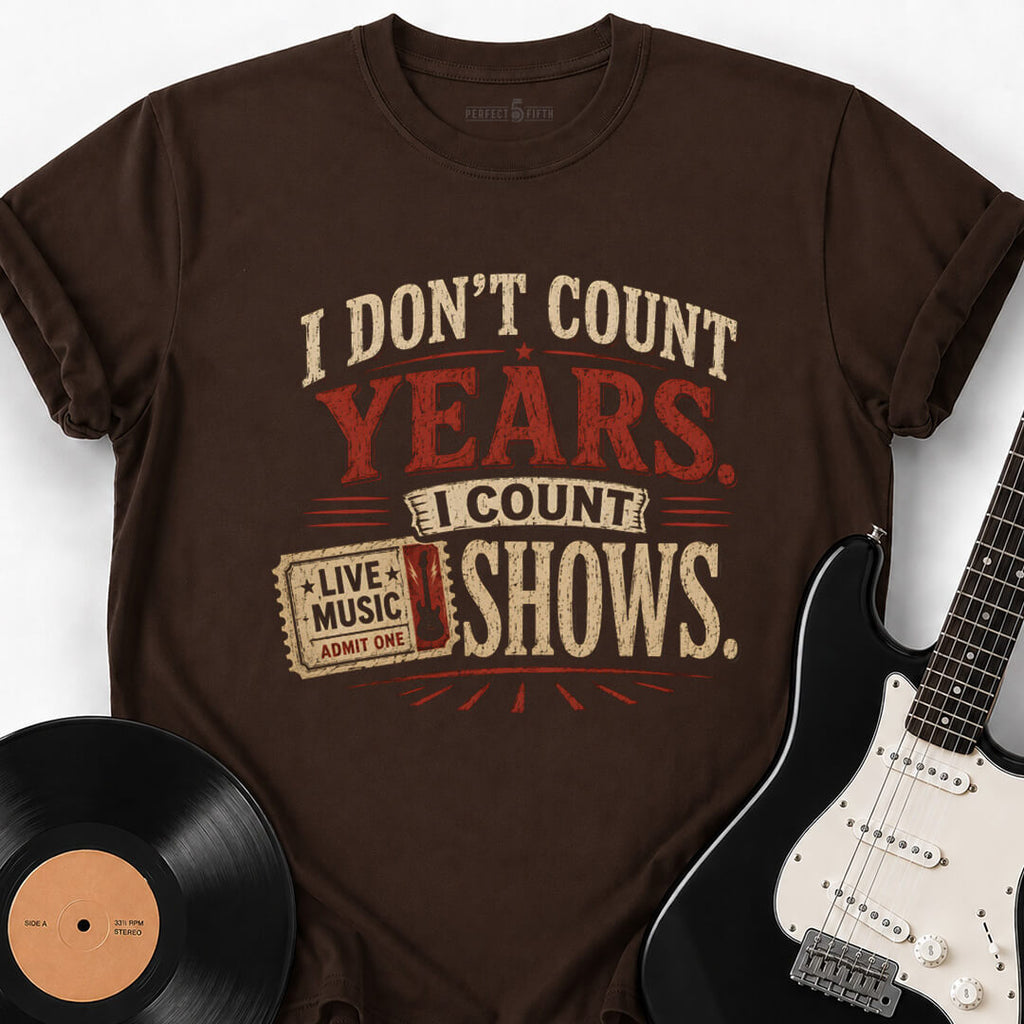 I COUNT SHOWS T-SHIRT