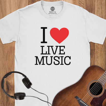 I Love Live Music T-Shirt