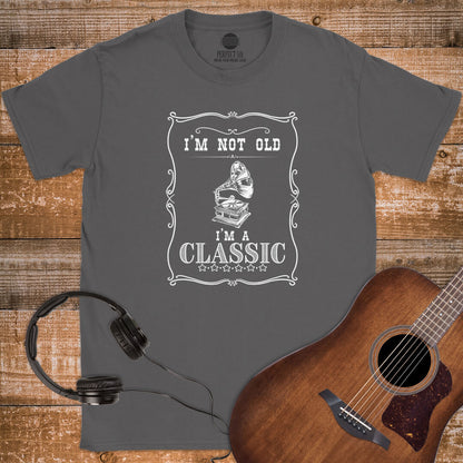 I'M A CLASSIC T-SHIRT
