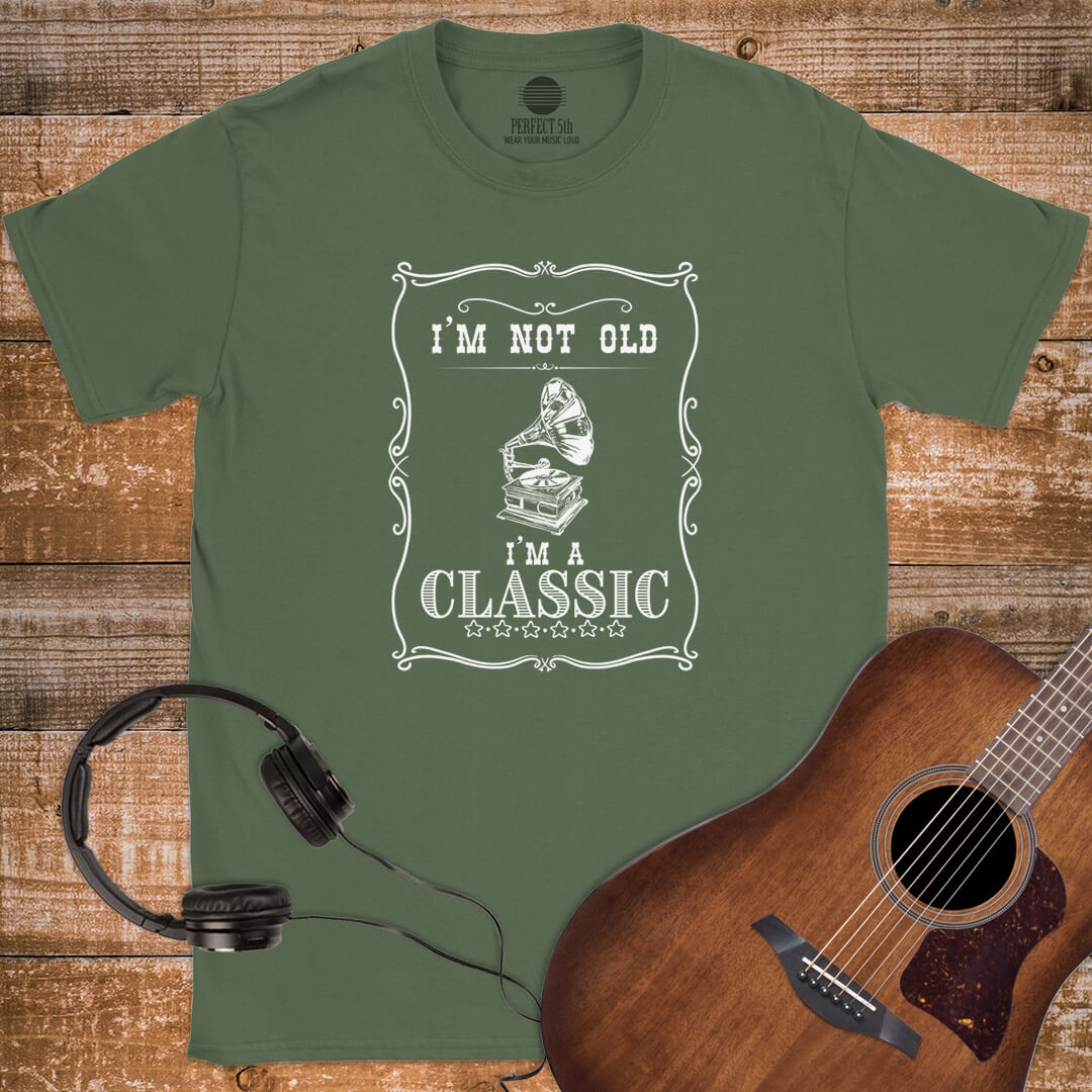 I'M A CLASSIC T-SHIRT