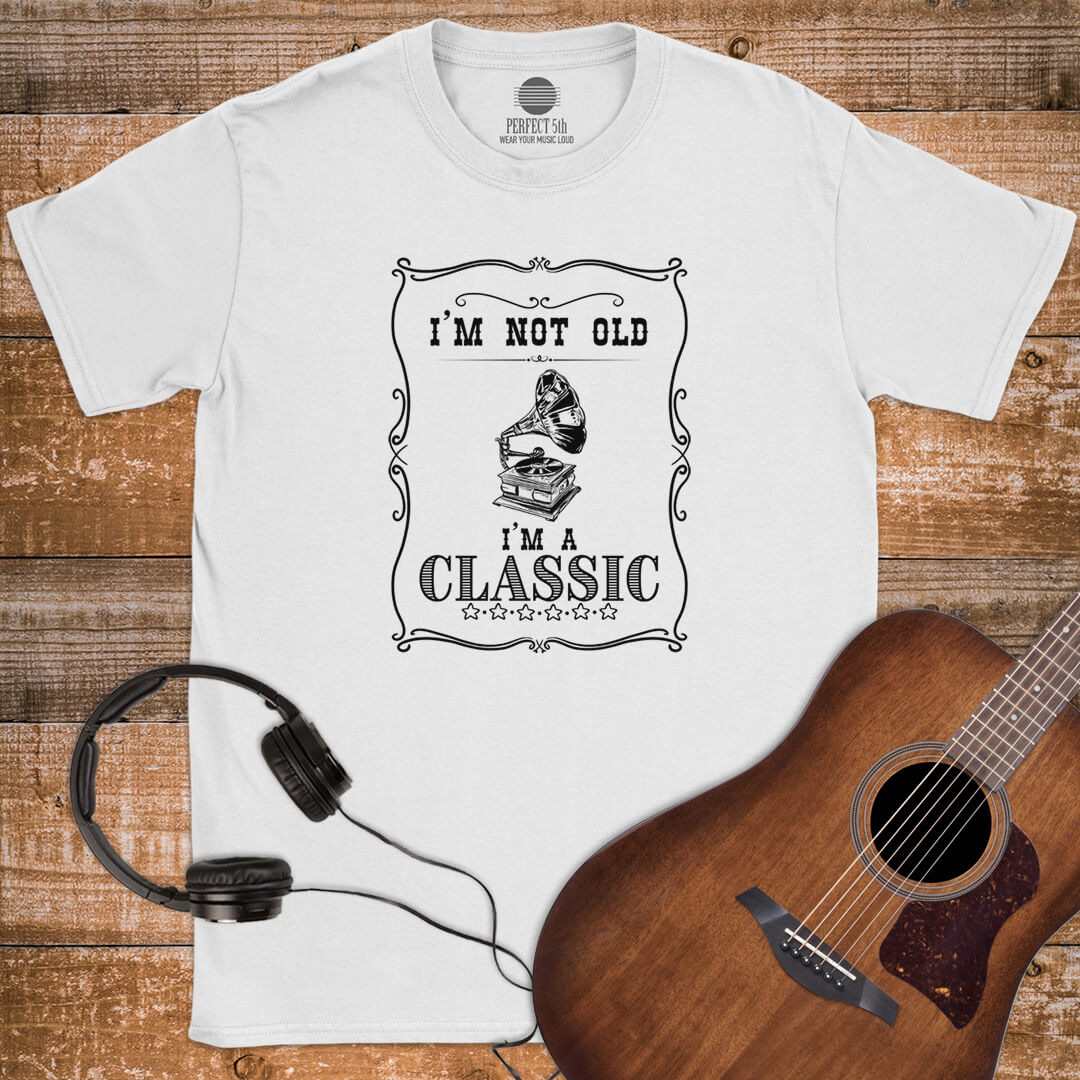 I'M A CLASSIC T-SHIRT