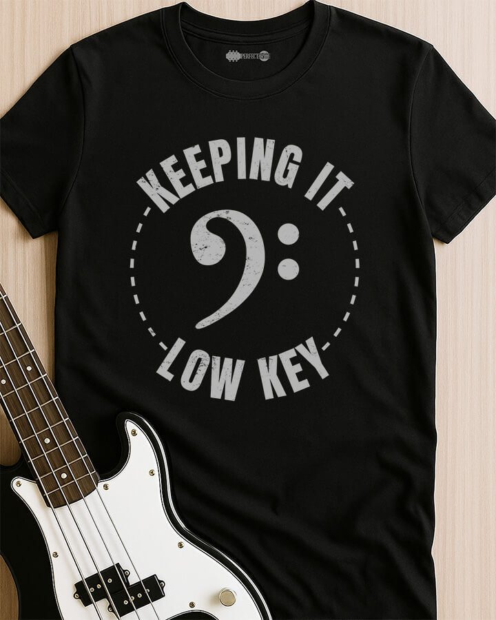 Keeping It Low Key T-Shirt