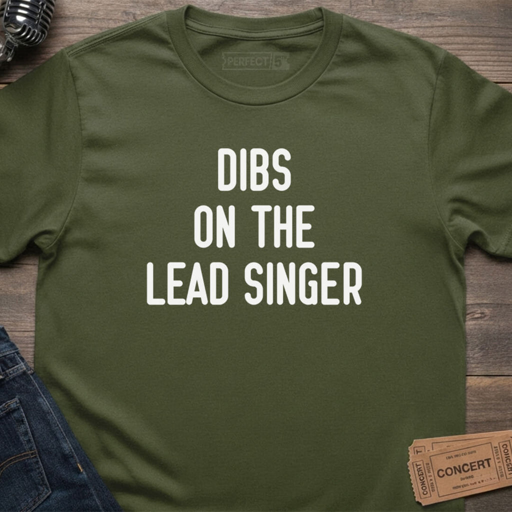 LEAD SINGER DIBS T-SHIRT