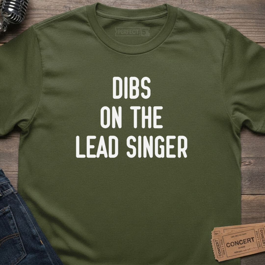 LEAD SINGER DIBS T-SHIRT