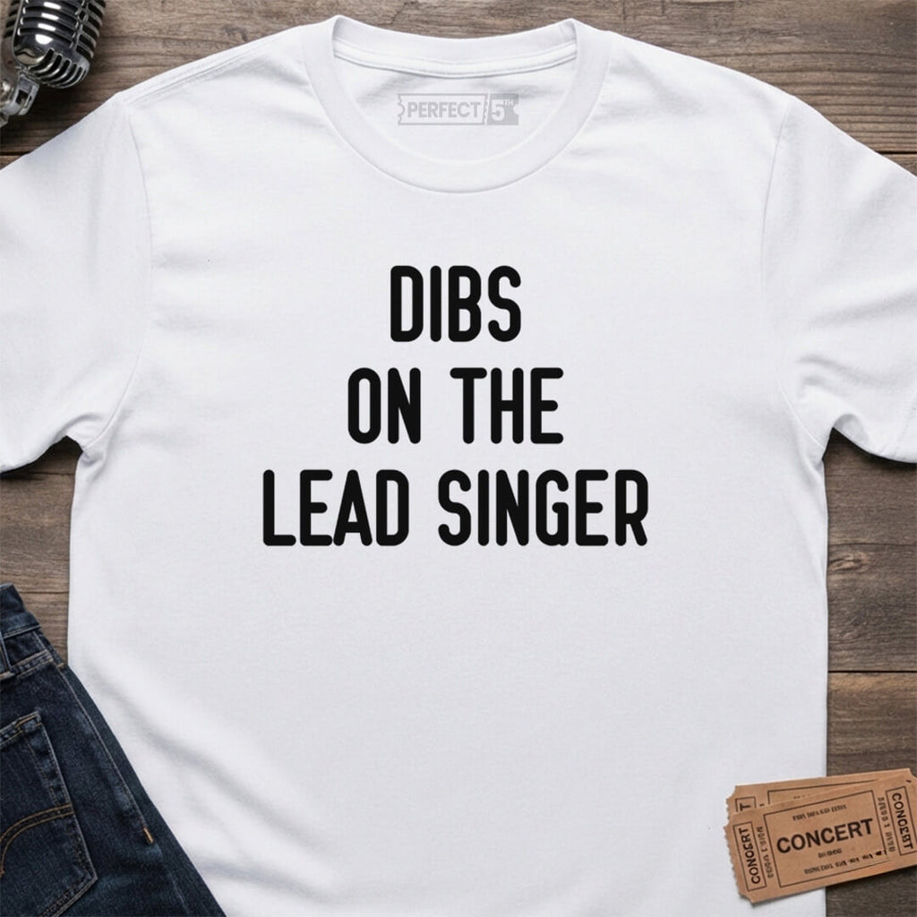 LEAD SINGER DIBS T-SHIRT