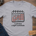 LIGHT SCHEDULE T-SHIRT