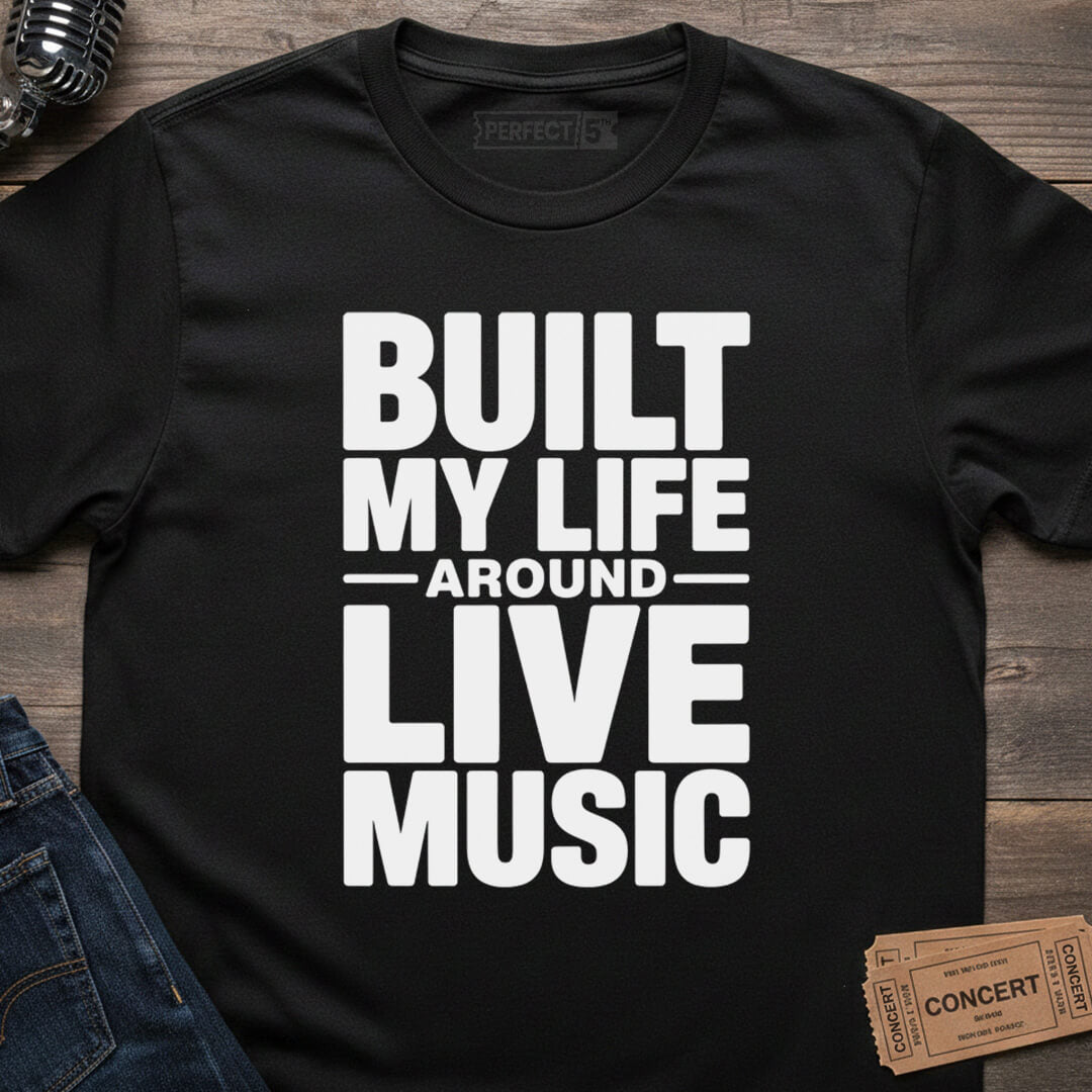 LIVE LIFE BUILT T-SHIRT