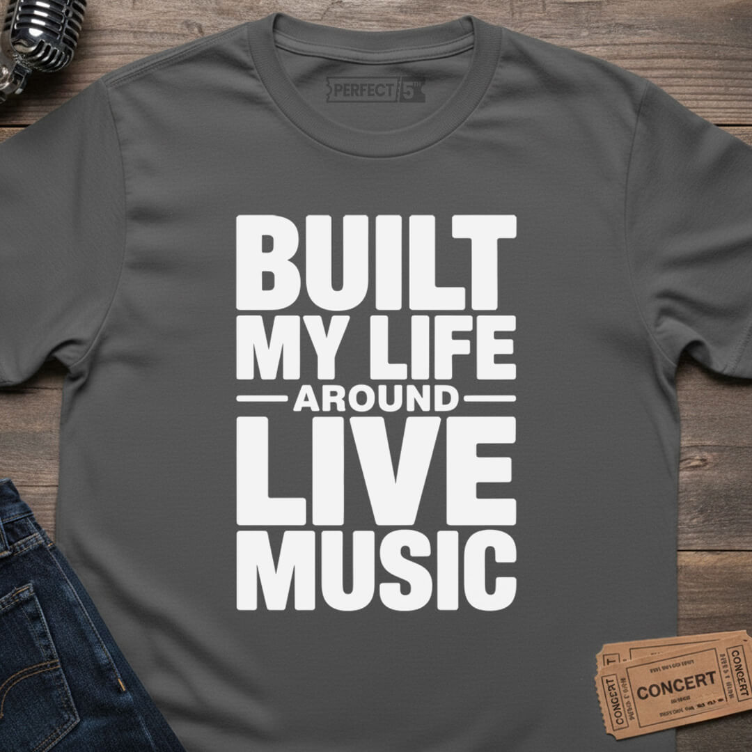 LIVE LIFE BUILT T-SHIRT