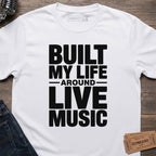 LIVE LIFE BUILT T-SHIRT