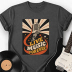 LIVE MUSIC FOREVER T-SHIRT