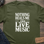 LIVE MUSIC HEALS T-SHIRT