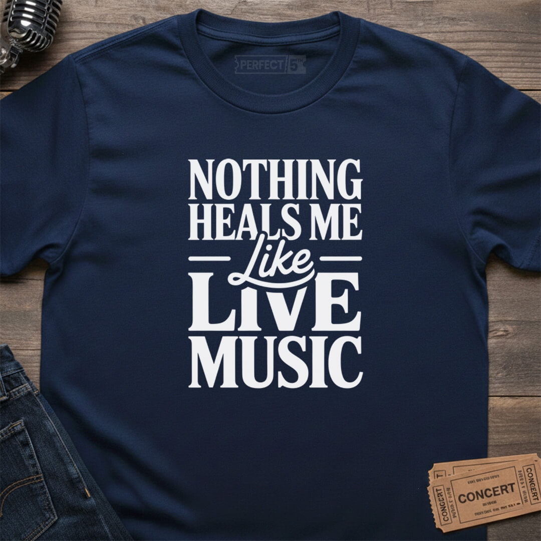 LIVE MUSIC HEALS T-SHIRT