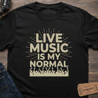 LIVE MUSIC NORMAL T-SHIRT