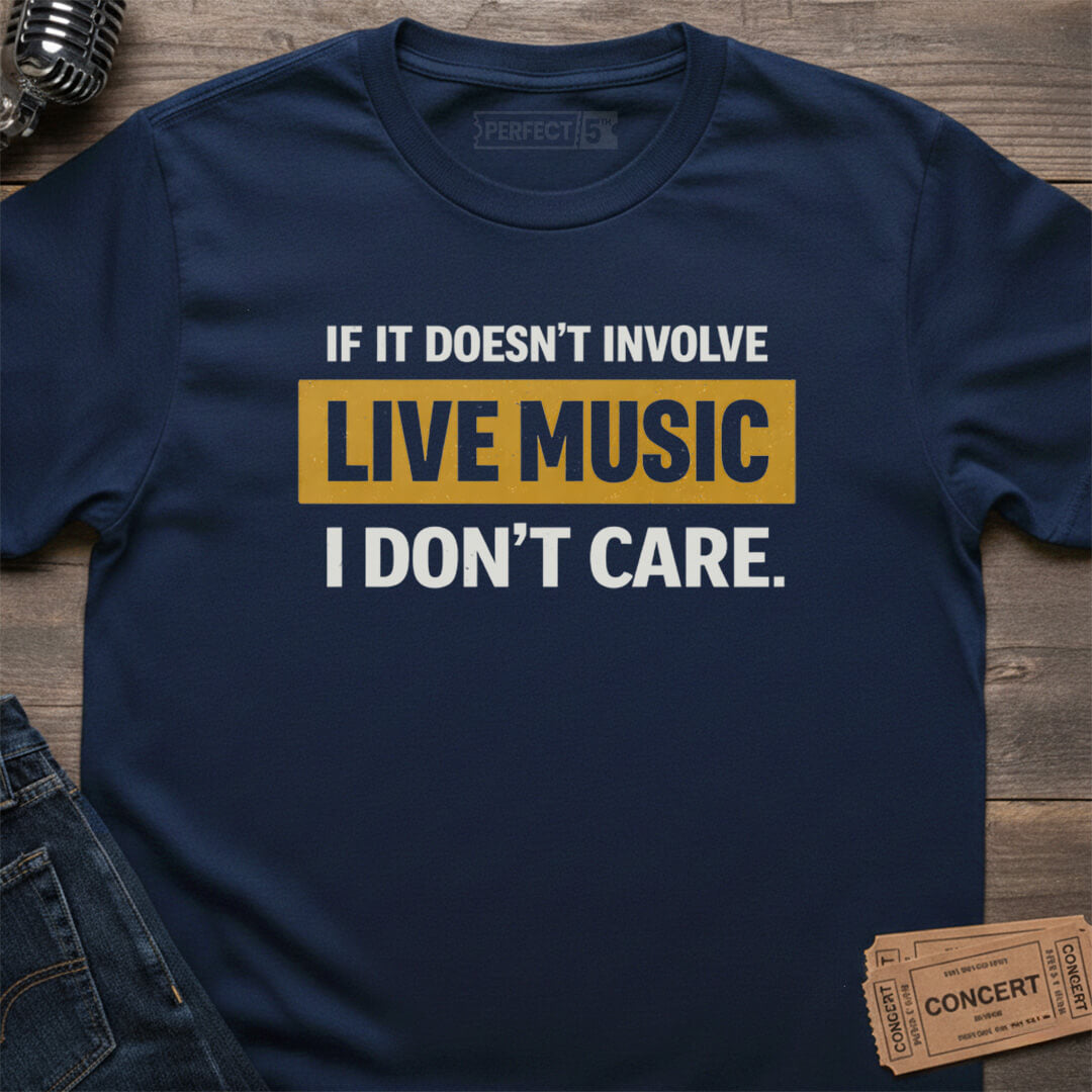 LIVE MUSIC ONLY T-SHIRT