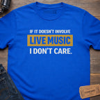 LIVE MUSIC ONLY T-SHIRT