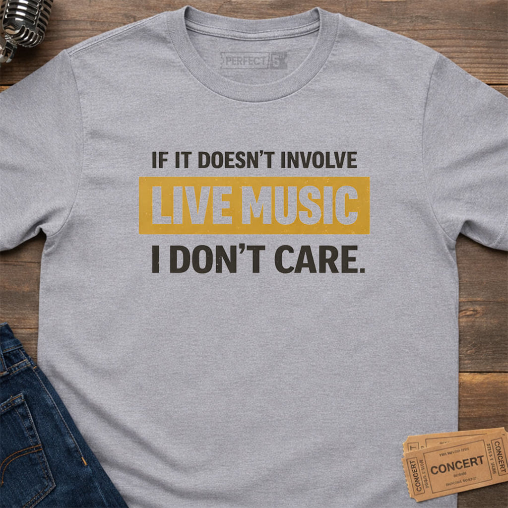 LIVE MUSIC ONLY T-SHIRT