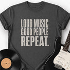 LOUD MUSIC T-SHIRT